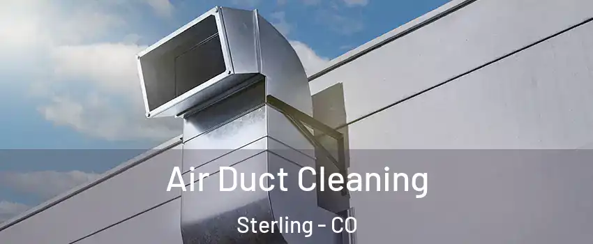  Air Duct Cleaning Sterling - CO