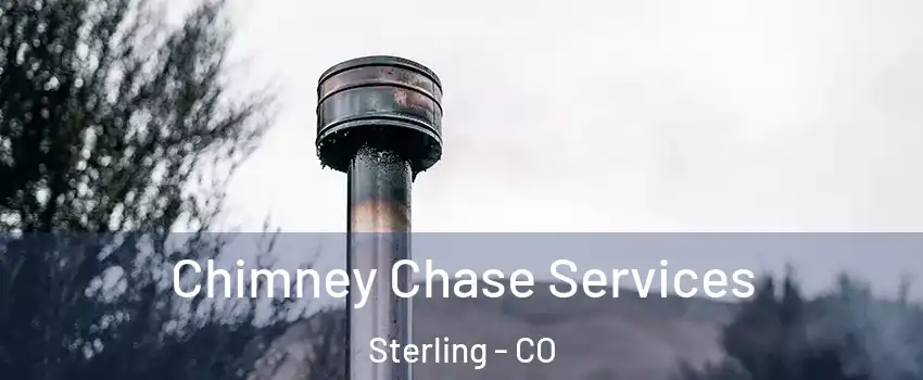  Chimney Chase Services Sterling - CO