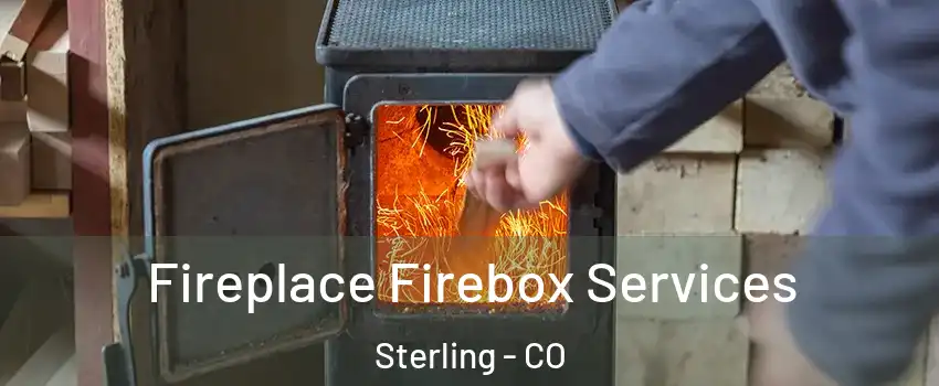  Fireplace Firebox Services Sterling - CO
