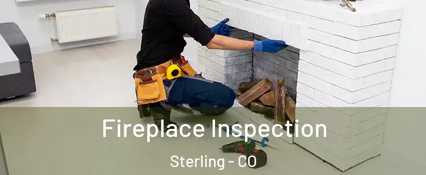  Fireplace Inspection Sterling - CO
