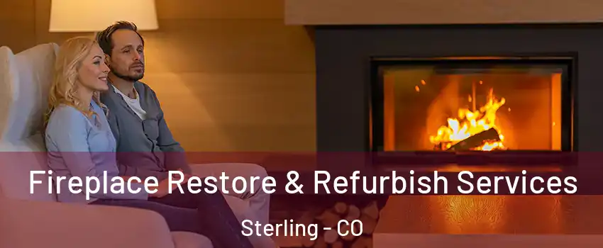  Fireplace Restore & Refurbish Services Sterling - CO