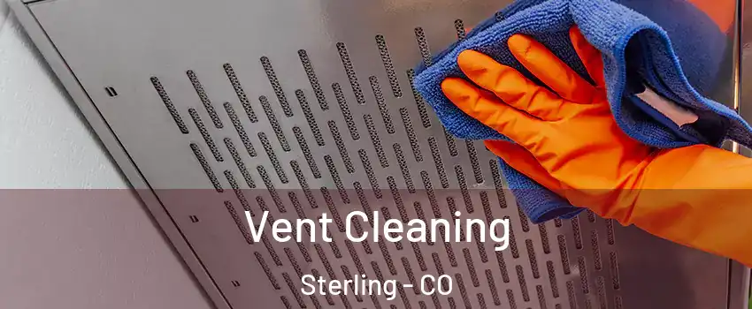  Vent Cleaning Sterling - CO